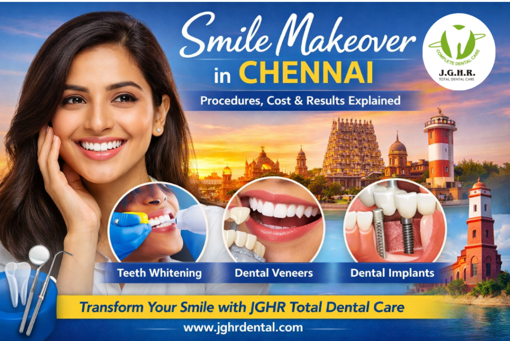 smile makeover in chennai